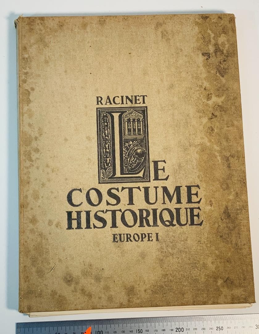15〜17世紀篇オーギュスト・ラシネ著◆ル・コスチューム・ヒストリック
