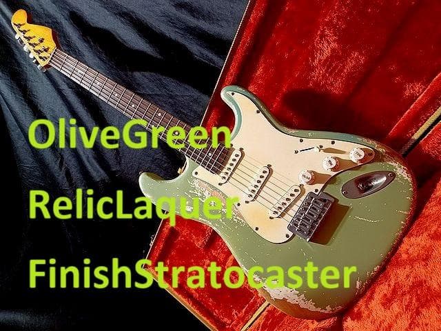 ギター OliveGreen RelicLaquerFinishStratocaster