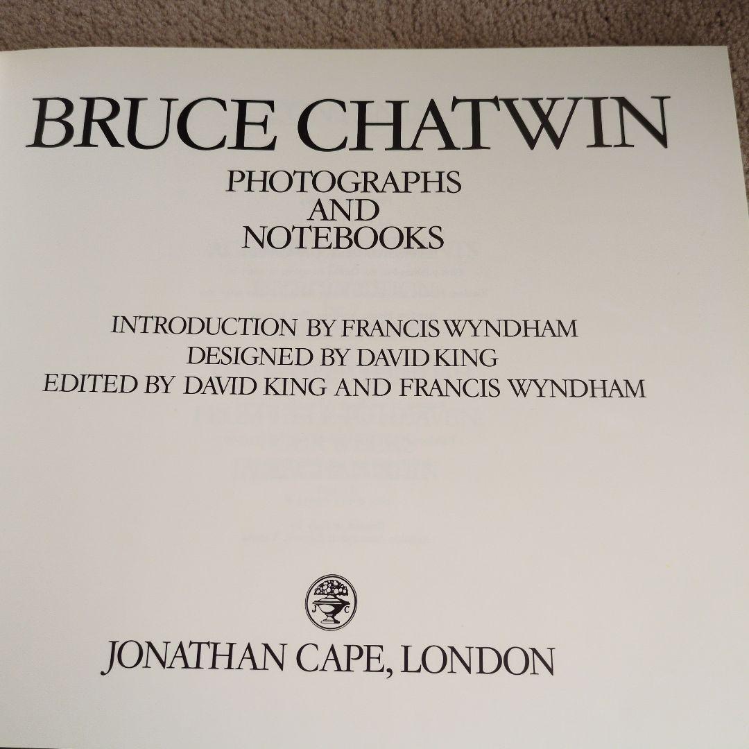 最終！PHOTOGRAPHS & NOTEBOOKS Bruce Chatwin