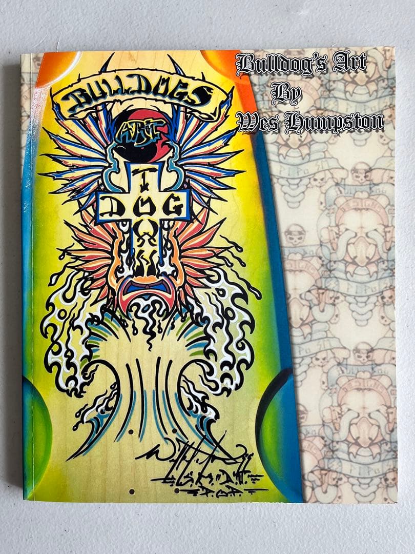 スケートボード BULLDOG ART BY WES HUMPSTON