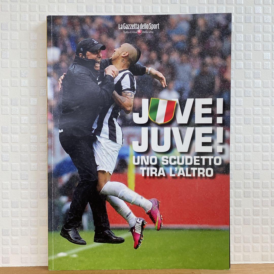 ガゼッタ別冊　ユベントス優勝記念