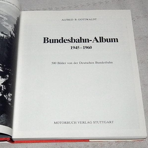 ドイツ連邦の鉄道写真集　BUNDESBAHN ALBUM 1945 - 1960