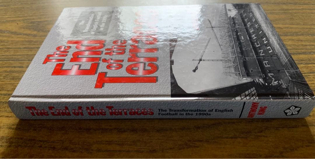 学術書・英国サッカーの変容＂TheEnd of theTerraces＂