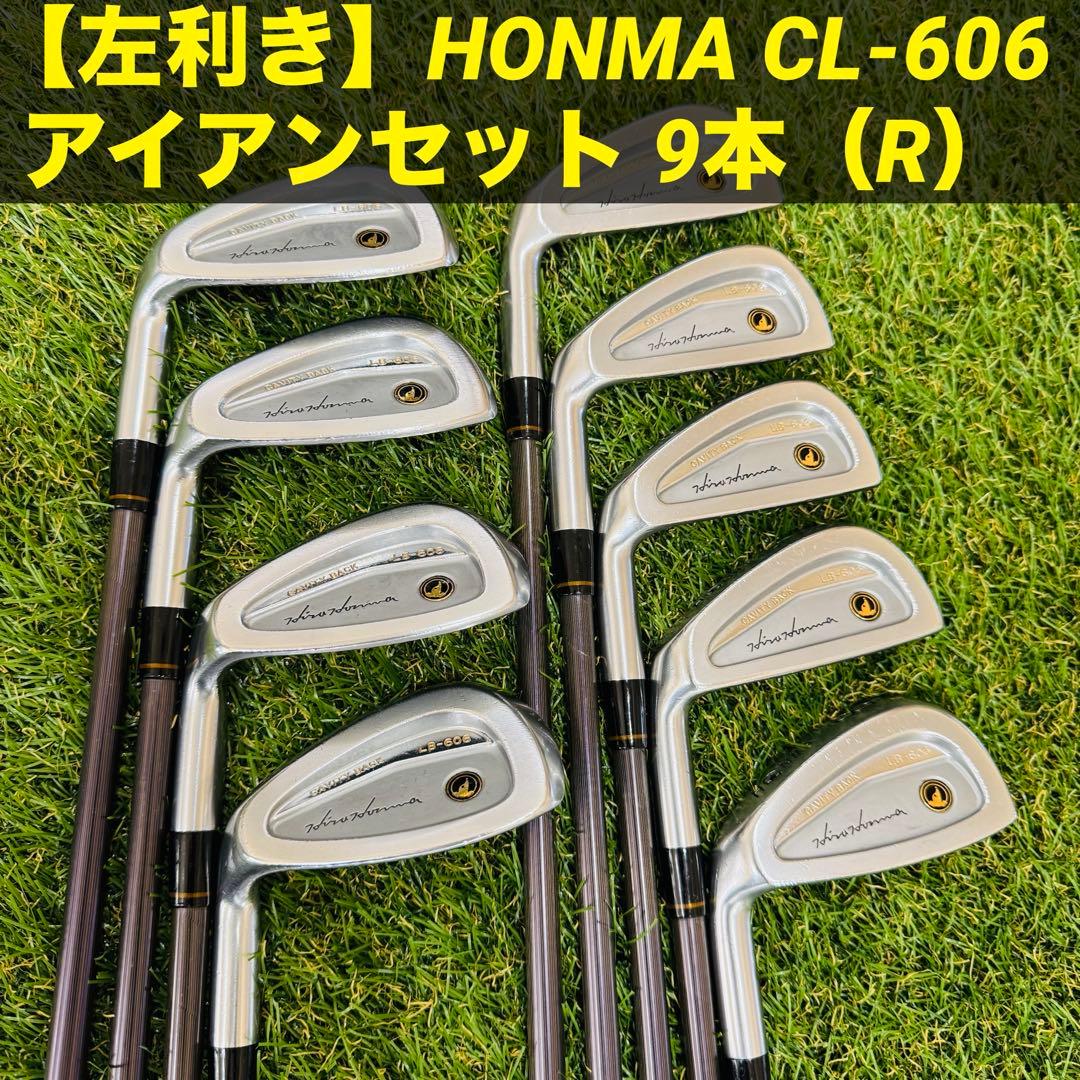 【左利き】HONMA CL-606 アイアンセット 9本（R）
