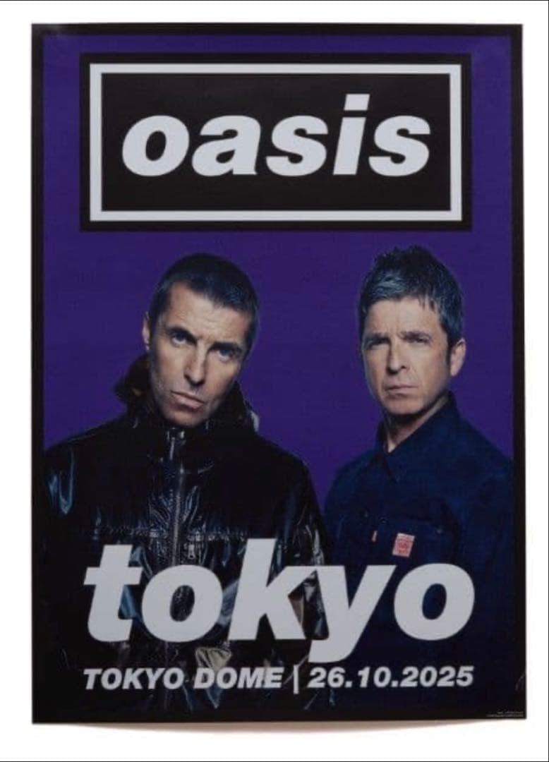 Oasis ポスター オアシス live ‘25 TOKYO 10/26 A2
